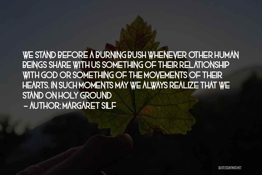 The Burning Bush Quotes By Margaret Silf