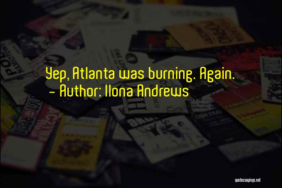 The Burning Of Atlanta Quotes By Ilona Andrews