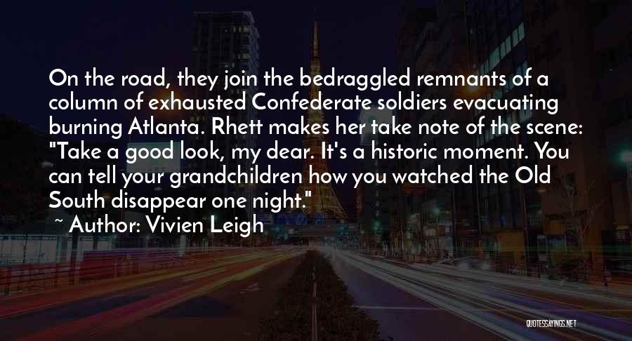 The Burning Of Atlanta Quotes By Vivien Leigh