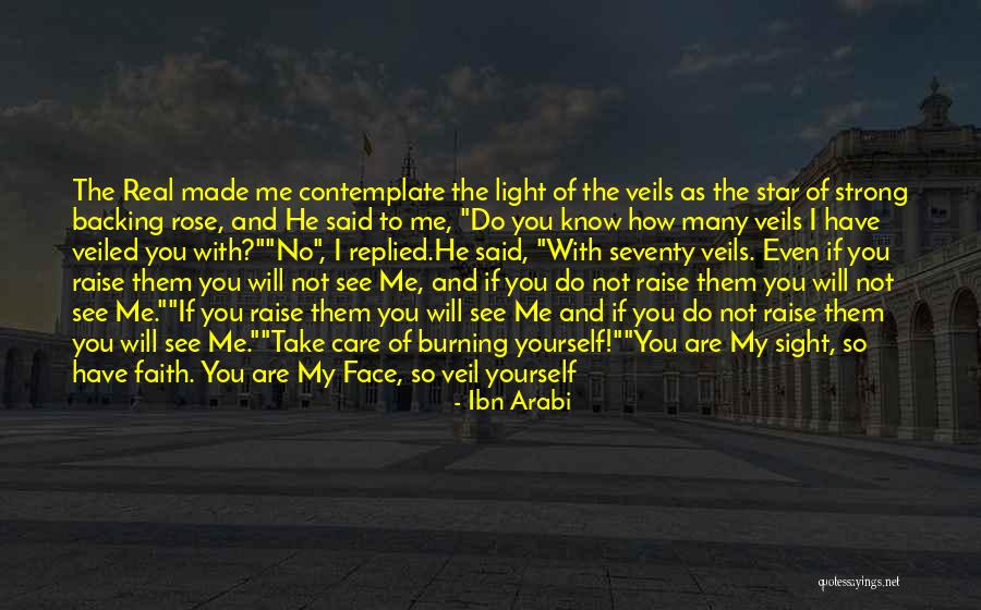 The Burning Star Quotes By Ibn Arabi The Burning Star Quotes By Ibn Arabi