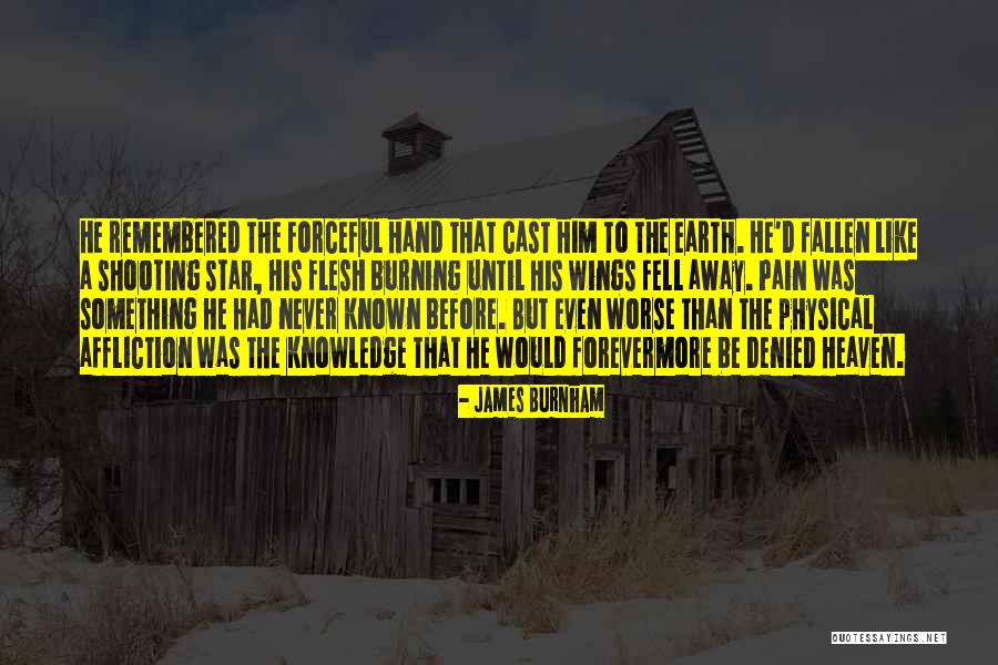 The Burning Star Quotes By James Burnham The Burning Star Quotes By James Burnham