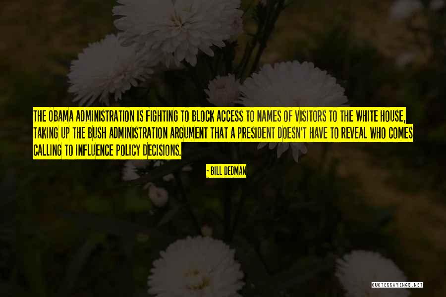 The Bush Administration Quotes By Bill Dedman The Bush Administration Quotes By Bill Dedman