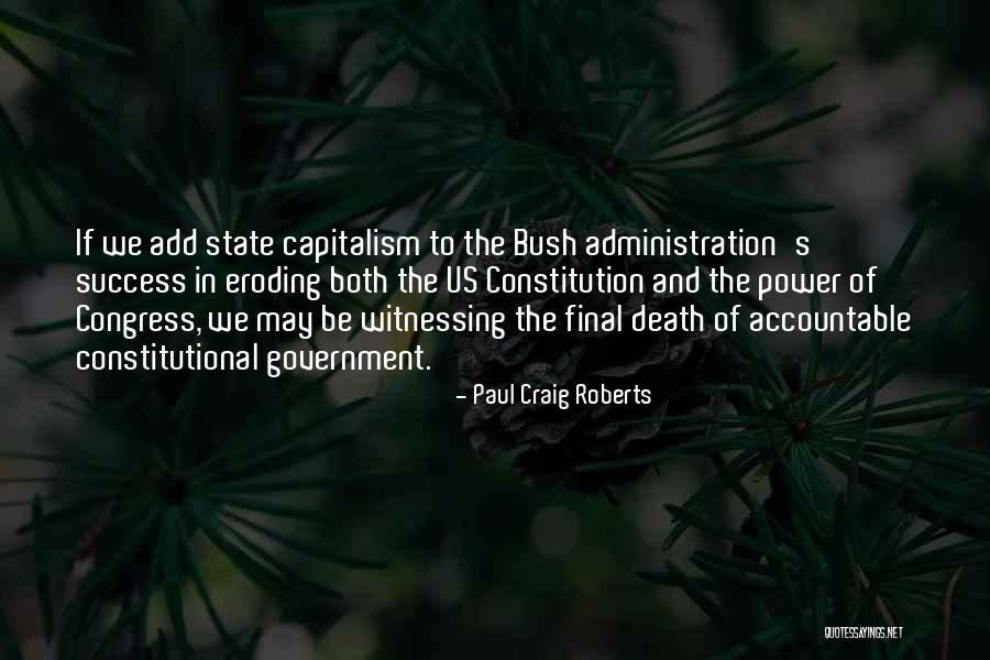 The Bush Administration Quotes By Paul Craig Roberts The Bush Administration Quotes By Paul Craig Roberts
