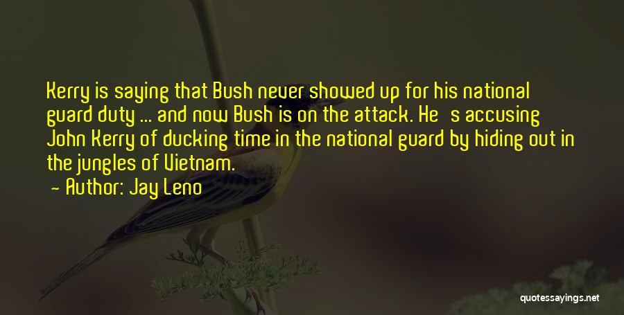 The Bush Quotes By Jay Leno