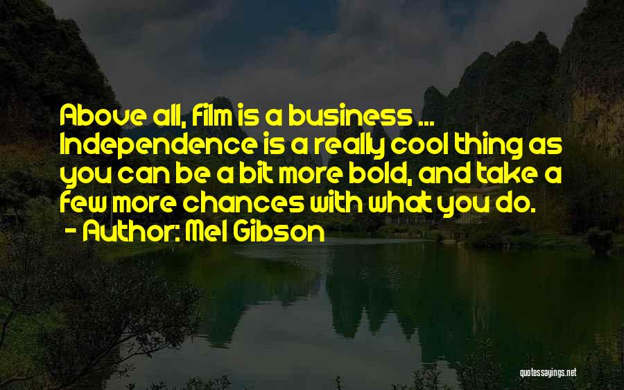 The Business Film Best Quotes By Mel Gibson