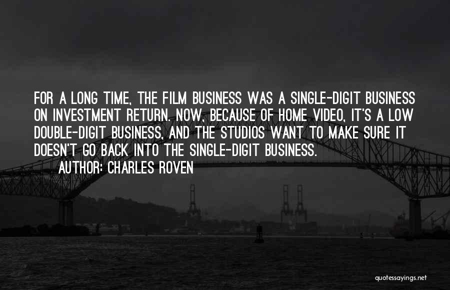 The Business Film Quotes By Charles Roven