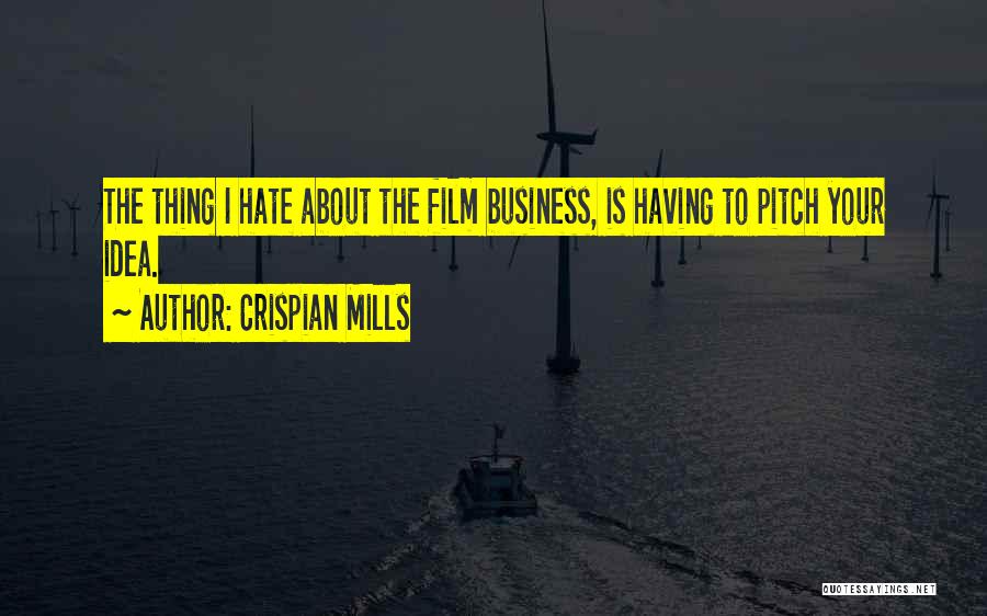 The Business Film Quotes By Crispian Mills