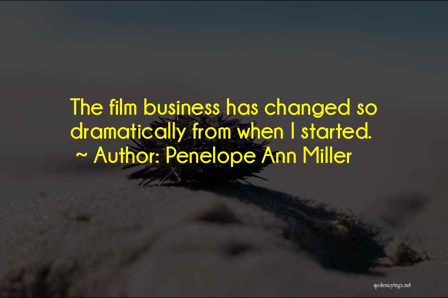 The Business Film Quotes By Penelope Ann Miller