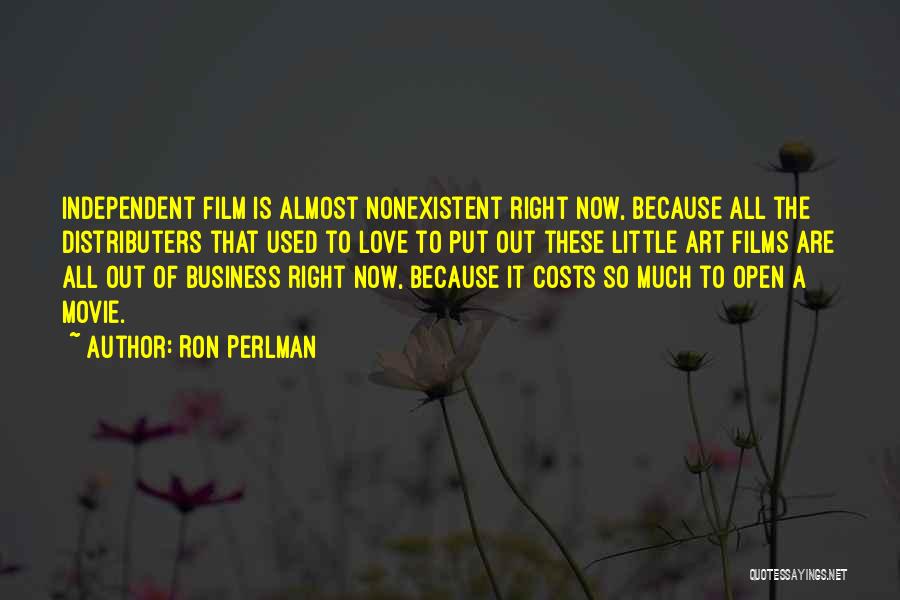 The Business Film Quotes By Ron Perlman