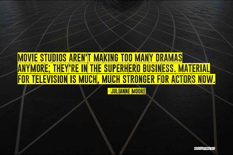 The Business Movie Quotes By Julianne Moore The Business Movie Quotes By Julianne Moore