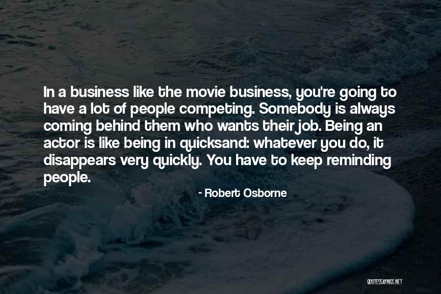 The Business Movie Quotes By Robert Osborne The Business Movie Quotes By Robert Osborne