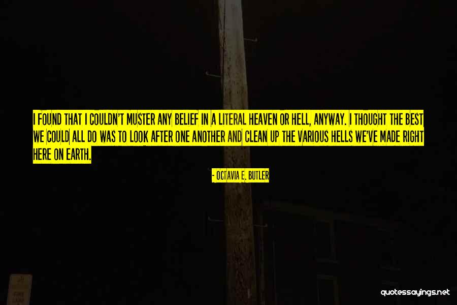 The Butler Quotes By Octavia E. Butler