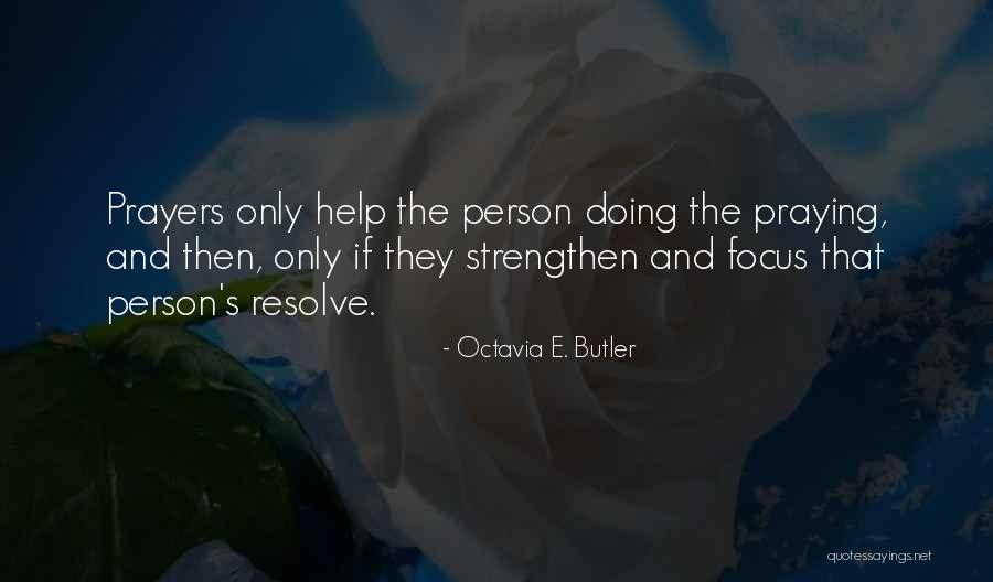 The Butler Quotes By Octavia E. Butler