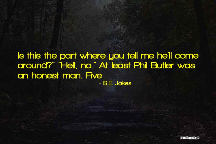 The Butler Quotes By S.E. Jakes