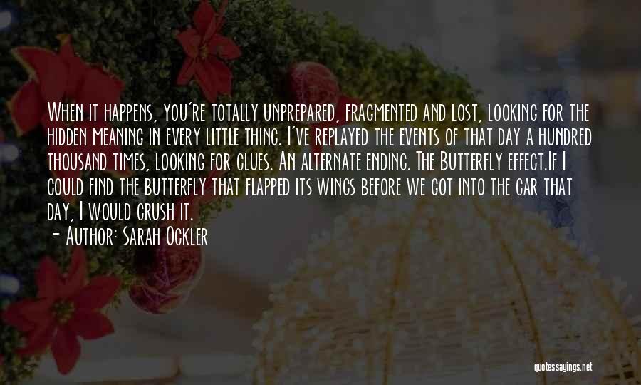 The Butterfly Clues Quotes By Sarah Ockler