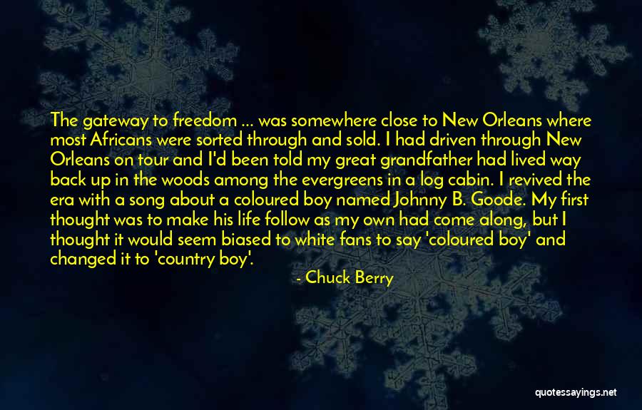 The Cabin In The Woods Quotes By Chuck Berry The Cabin In The Woods Quotes By Chuck Berry