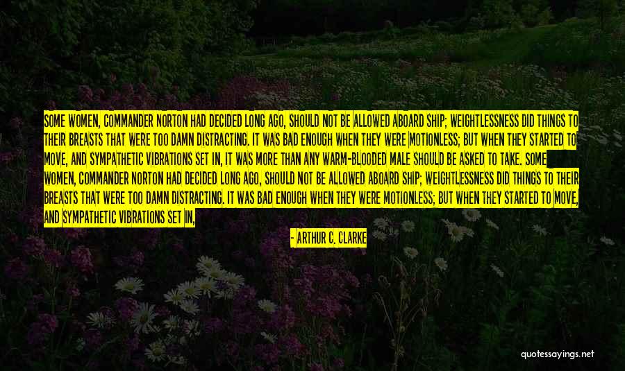 The Cabin Quotes By Arthur C. Clarke The Cabin Quotes By Arthur C. Clarke
