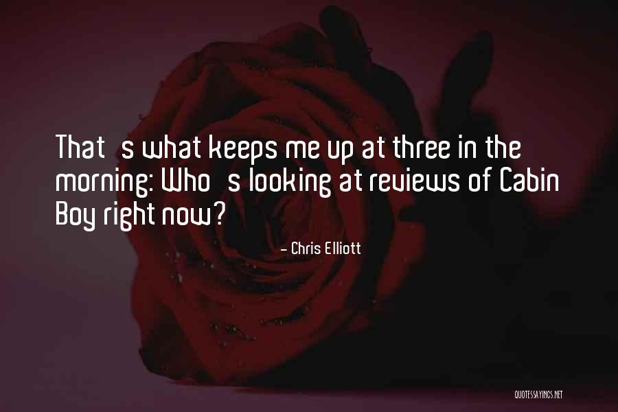 The Cabin Quotes By Chris Elliott The Cabin Quotes By Chris Elliott