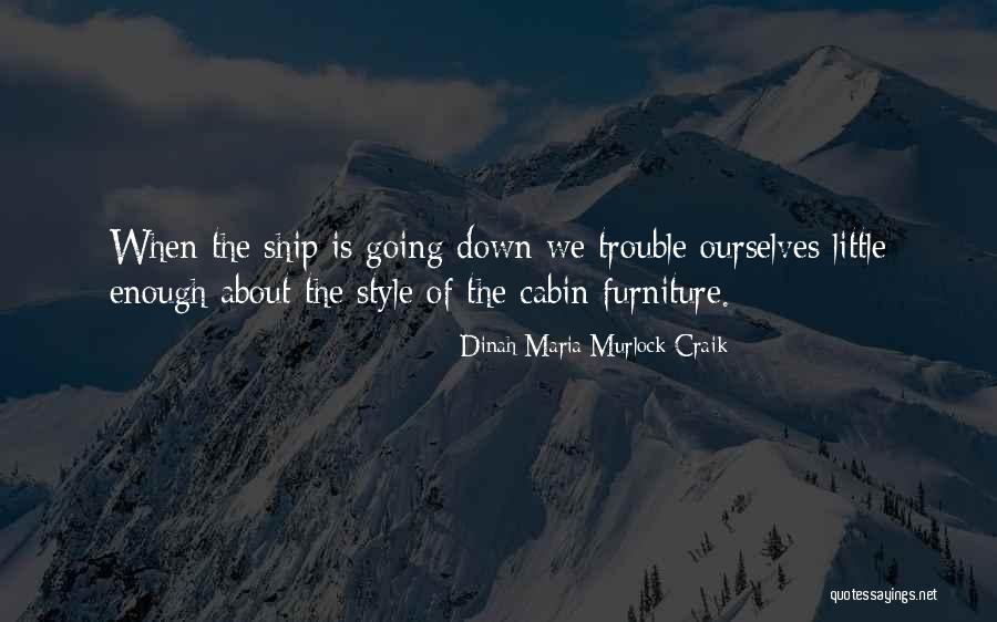 The Cabin Quotes By Dinah Maria Murlock Craik The Cabin Quotes By Dinah Maria Murlock Craik