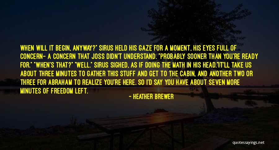 The Cabin Quotes By Heather Brewer The Cabin Quotes By Heather Brewer