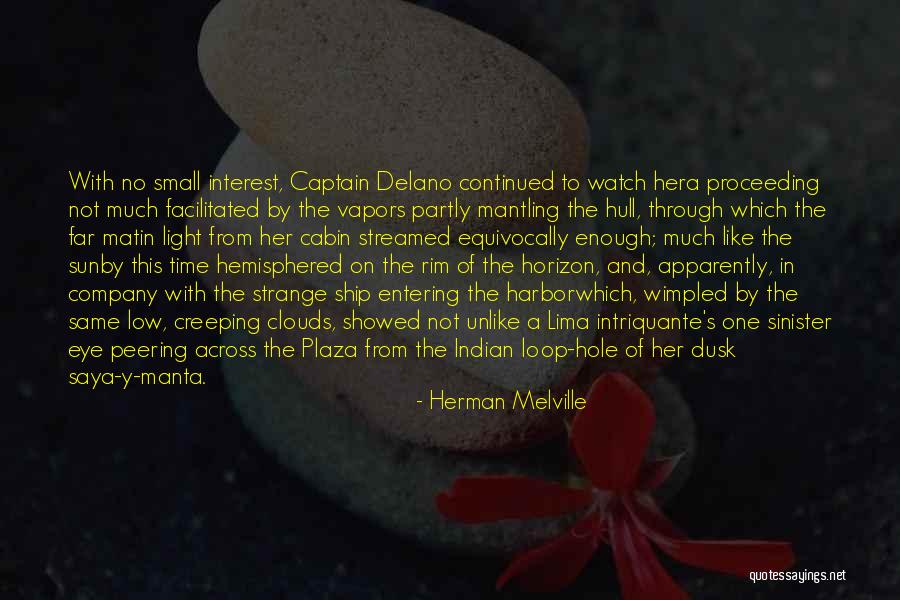 The Cabin Quotes By Herman Melville The Cabin Quotes By Herman Melville