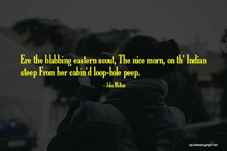The Cabin Quotes By John Milton The Cabin Quotes By John Milton