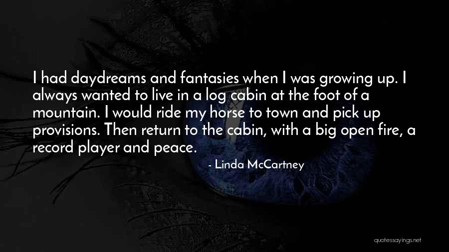 The Cabin Quotes By Linda McCartney The Cabin Quotes By Linda McCartney
