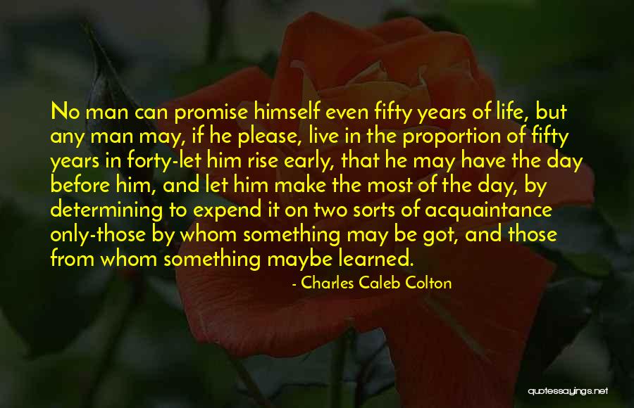 The Caleb Years Quotes By Charles Caleb Colton The Caleb Years Quotes By Charles Caleb Colton