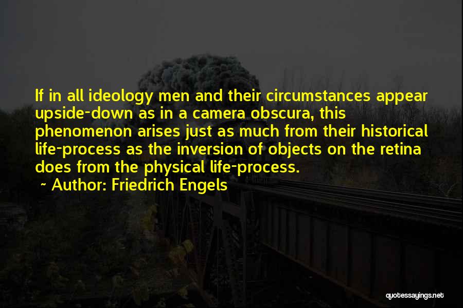 The Camera Obscura Quotes By Friedrich Engels