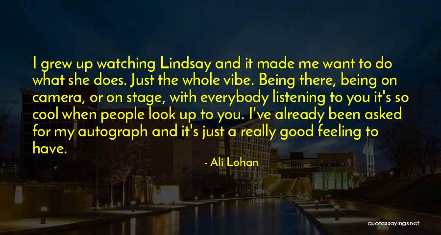 The Camera Quotes By Ali Lohan