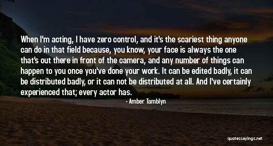 The Camera Quotes By Amber Tamblyn