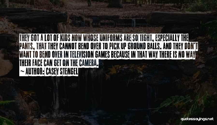 The Camera Quotes By Casey Stengel