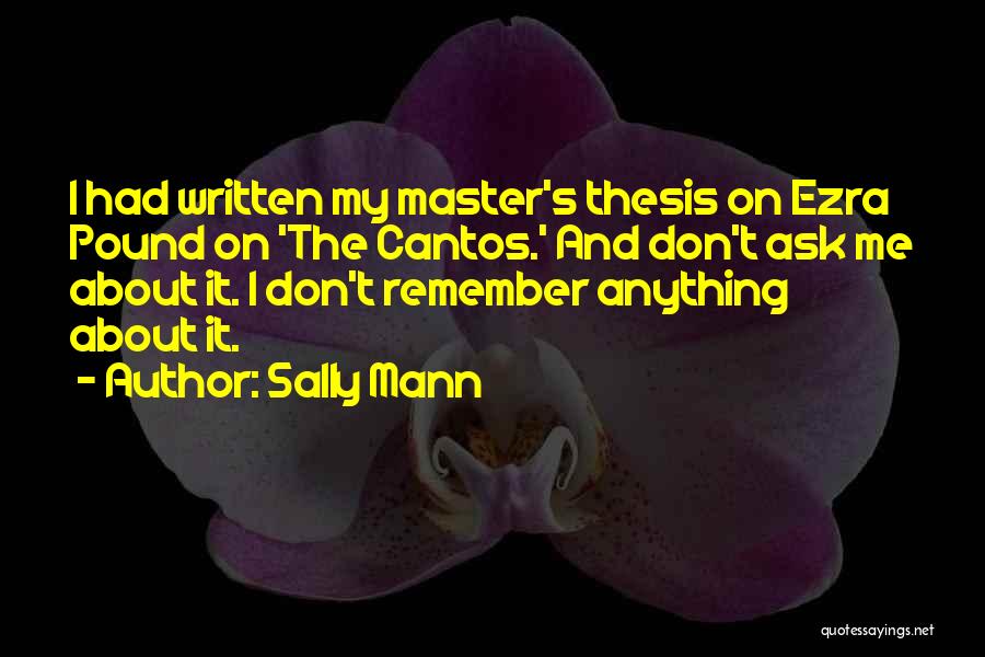 The Cantos Quotes By Sally Mann