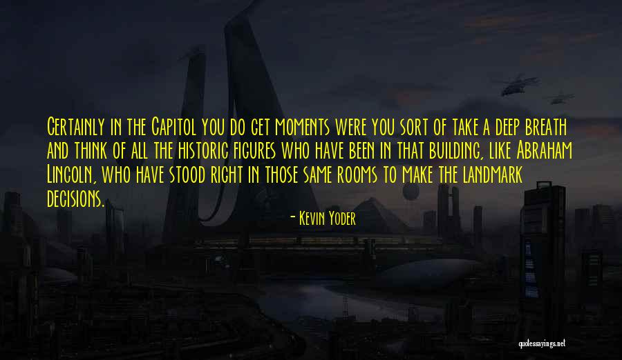 The Capitol Building Quotes By Kevin Yoder The Capitol Building Quotes By Kevin Yoder
