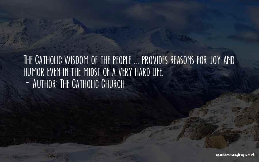 The Catholic Church Quotes 420838