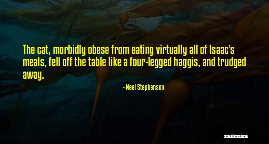 The Cat's Table Quotes By Neal Stephenson The Cat's Table Quotes By Neal Stephenson