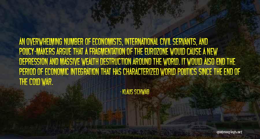 The Cause Of The Civil War Quotes By Klaus Schwab The Cause Of The Civil War Quotes By Klaus Schwab