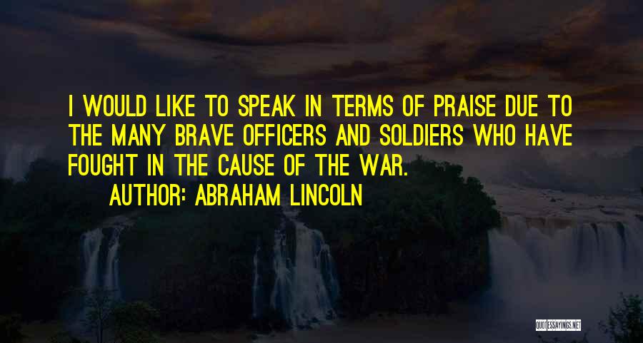 The Cause Quotes By Abraham Lincoln