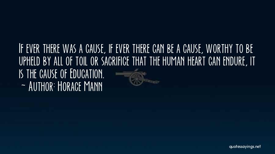 The Cause Quotes By Horace Mann