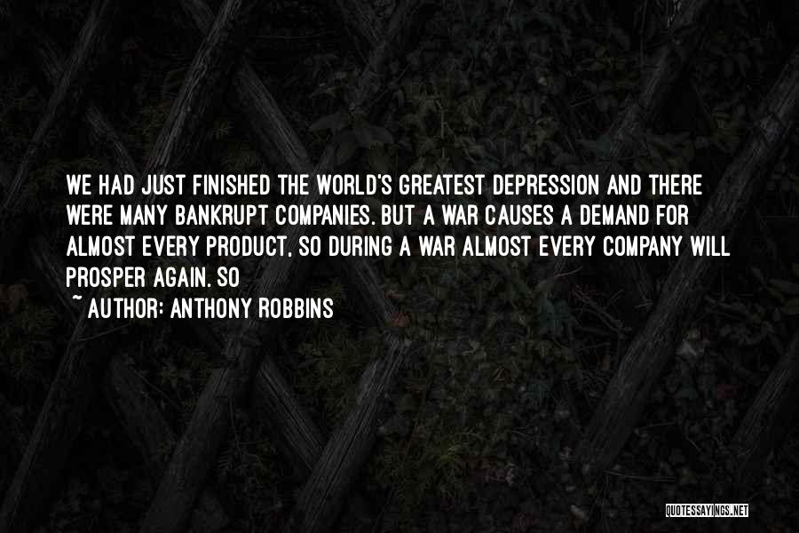The Causes Of World War One Quotes By Anthony Robbins