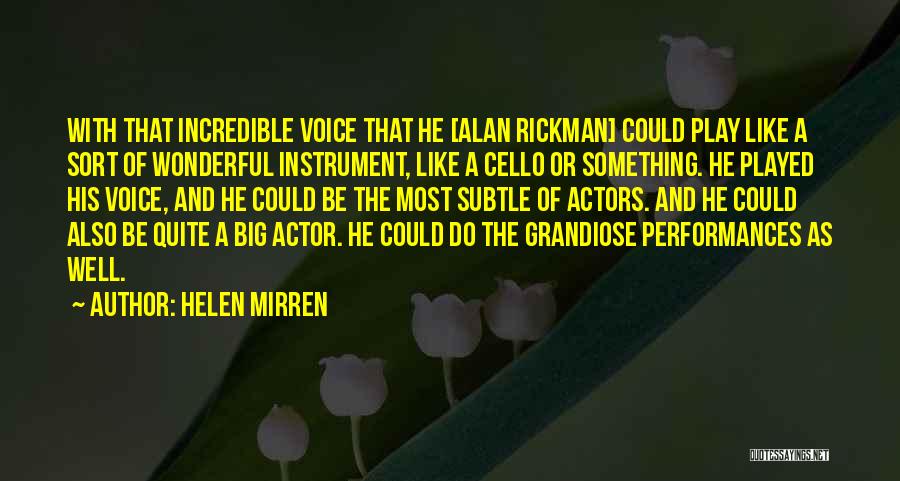 The Cello Quotes By Helen Mirren