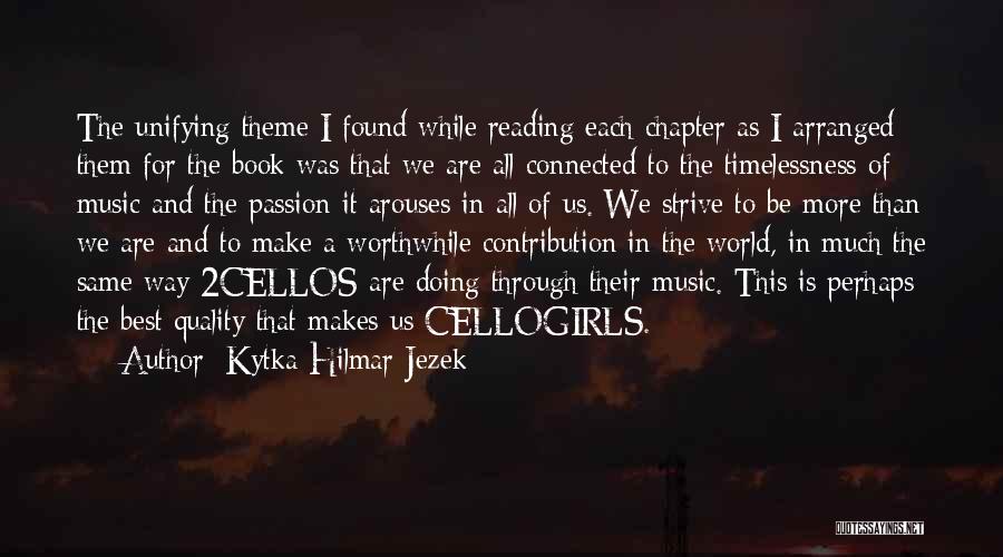 The Cello Quotes By Kytka Hilmar-Jezek