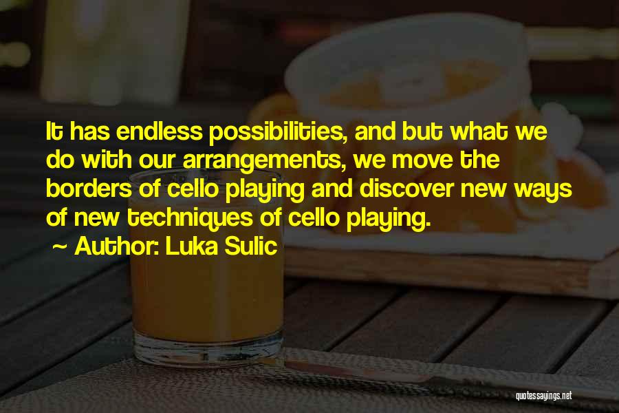 The Cello Quotes By Luka Sulic