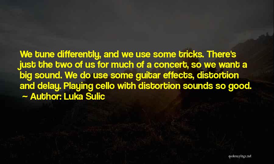 The Cello Quotes By Luka Sulic