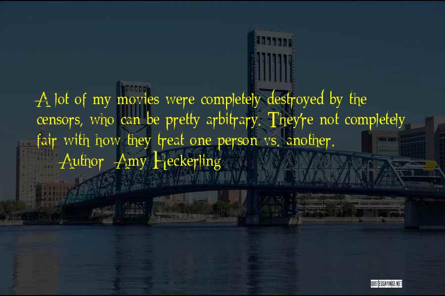 The Censors Quotes By Amy Heckerling