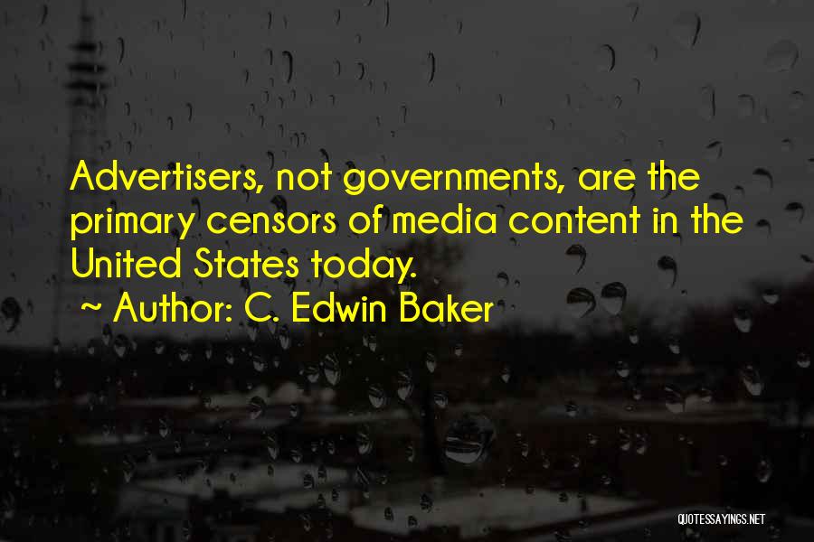 The Censors Quotes By C. Edwin Baker