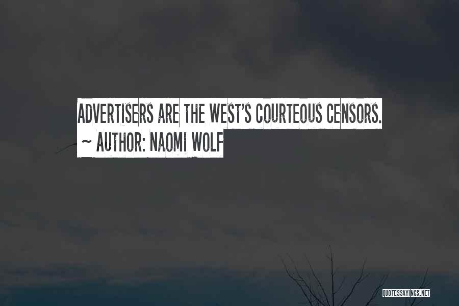 The Censors Quotes By Naomi Wolf