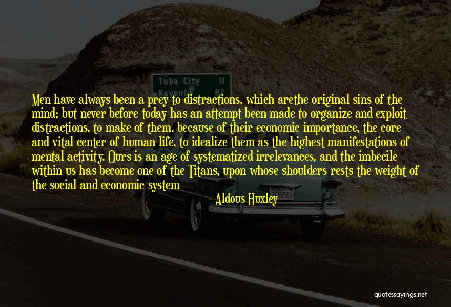 The Center Within Quotes By Aldous Huxley The Center Within Quotes By Aldous Huxley