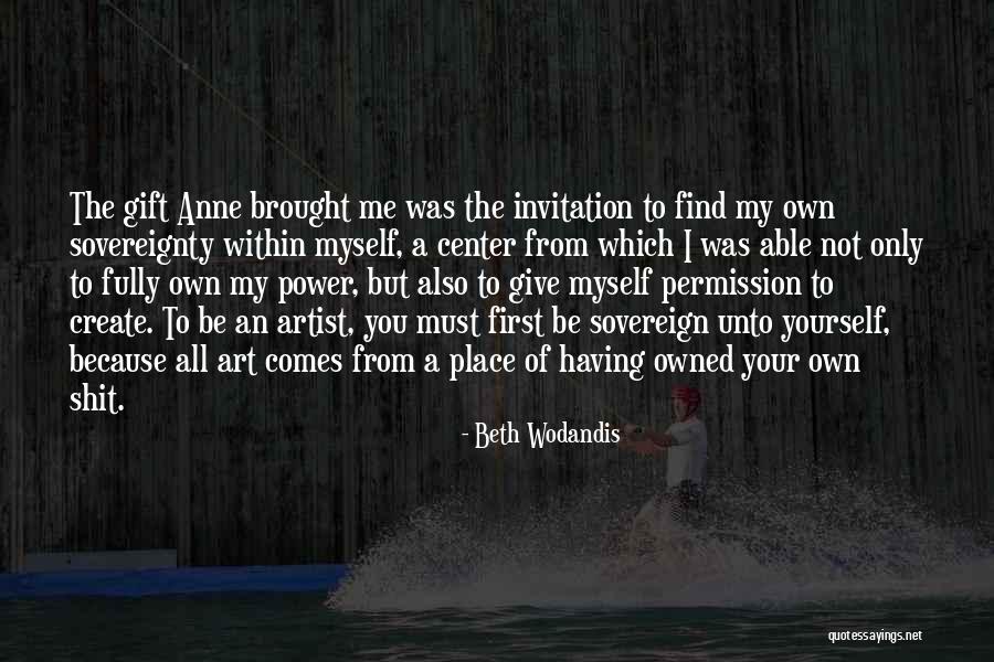 The Center Within Quotes By Beth Wodandis The Center Within Quotes By Beth Wodandis