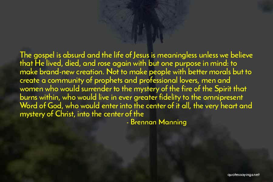 The Center Within Quotes By Brennan Manning The Center Within Quotes By Brennan Manning
